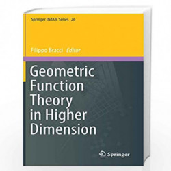 Geometric Function Theory in Higher Dimension: 26 (Springer INdAM Series) by Filippo Bracci Book-9783319731254