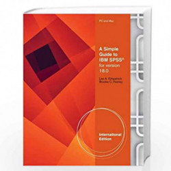 A Simple Guide to SPSS for Version 18.0 and 19.0, International Edition by Lee A. Kirkpatrick Book-9781111352554