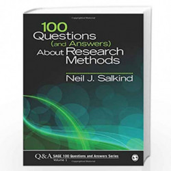 100 Questions (and Answers) About Research Methods (SAGE 100 Questions and Answers) by Neil Salkind Book-9781412992039