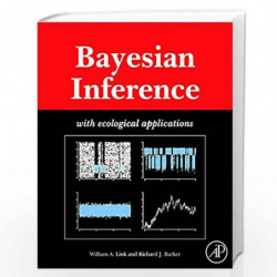 Bayesian Inference: With Ecological Applications by William Link Book-9780123748546