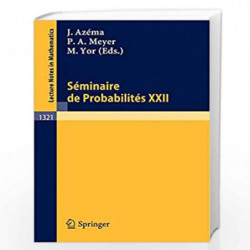 Seminaire de Probabilites XXII: 1321 (Lecture Notes in Mathematics) by J. Azema Book-9783540193517