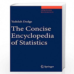 The Concise Encyclopedia of Statistics by Yadolah Dodge Book-9780387317427