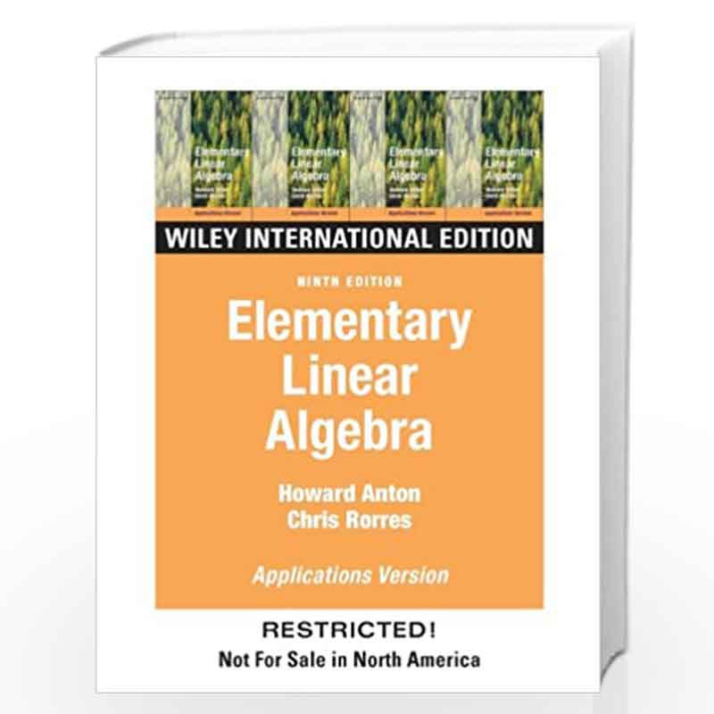 WIE Elementary Linear Algebra With Application by Howard A. Anton Book-9780471449027