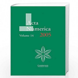 Acta Numerica 2005: Volume 14 (Acta Numerica, Series Number 14) by Arieh Iserles Book-9780521858076