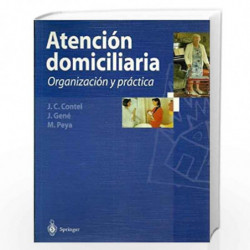 Atencion Domiciliaria: Organizacion Y Practica by J.C. Contel Book-9788407002032