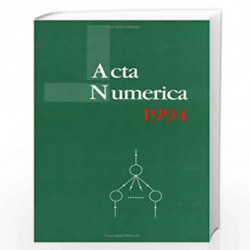 Acta Numerica 1994: Volume 3 (Acta Numerica, Series Number 3) by Arieh Iserles Book-9780521461818