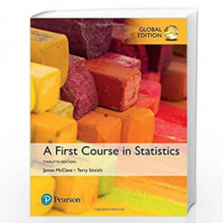 A First Course in Statistics, Global Edition by James T. McClave Book-9781292165417