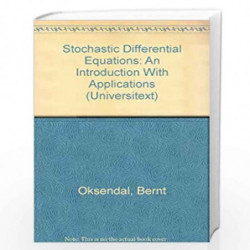 Stochastic Differential Equations: An Introduction With Applications (Universitext) by Oksendal Bernt Book-9780387602431