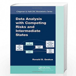 Data Analysis with Competing Risks and Intermediate States: 82 (Chapman & Hall/CRC Biostatistics Series) by Ronald Geskus Book-9