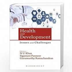 Health and Development: Issues and Challenges by NU Khan Book-9789385936210