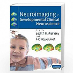 Neuroimaging in Developmental Clinical Neuroscience (Cambridge Medicine (Hardcover)) by Judith M. Rumsey