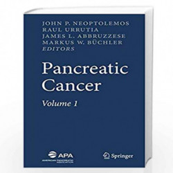 Pancreatic Cancer by John P. Neoptolemos