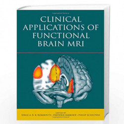 Clinical Applications of Functional Brain MRI by Serge A.R.B. Rombouts
