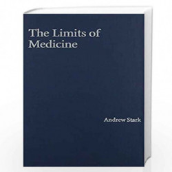 The Limits of Medicine by Andrew Stark Book-9780521856317