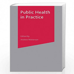 Public Health in Practice by Andrew Watterson Book-9780333946176
