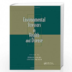 Environmental Stressors in Health and Disease: 7 (Oxidative Stress and Disease) by Jurgen Fuchs Book-9780824705305