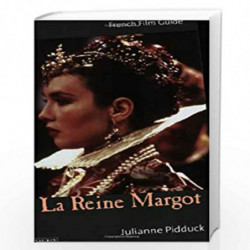 Reine Margot (Cine-File French Film Guides) by Julianne Pidduck Book-9781845111007