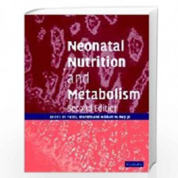 Neonatal Nutrition and Metabolism by Patti J. Thureen Book-9780521824552
