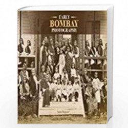 Early Bombay Photography by Susan Hapgood Book-9788189995928
