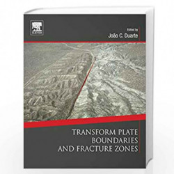 Transform Plate Boundaries and Fracture Zones by Duarte Joo Book-9780128120644
