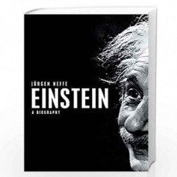 Einstein: A Biography by Jurgen Neffe