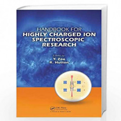 Handbook for Highly Charged Ion Spectroscopic Research by Yaming Zou