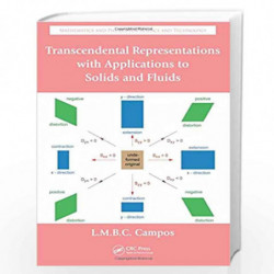 Transcendental Representations with Applications to Solids and Fluids (Mathematics and Physics for Science and Technology) by Lu