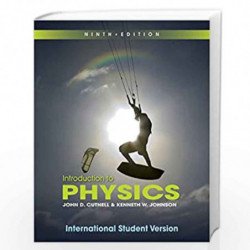 Introduction to Physics by Kenneth W. Johnson