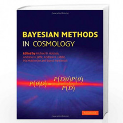 Bayesian Methods in Cosmology by Michael P. Hobson