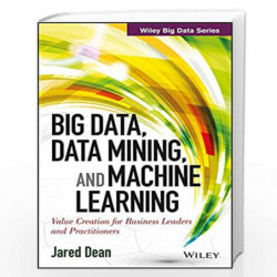Big Data, Data Mining and Machine Learning (WILEY Big Data Series) by Englert Berthold - Georg Book-9788175967250