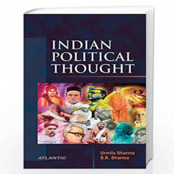Indian Political Thought by Urmila Sharma