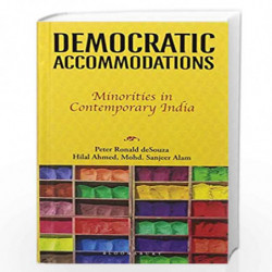 Democratic Accommodations: Minorities in Contemporary India by Peter Ronald deSouza Book-9789388414548
