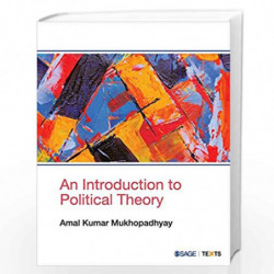 An Introduction to Political Theory by Amal Kumar Mukhopadhyay Book-9789353283018