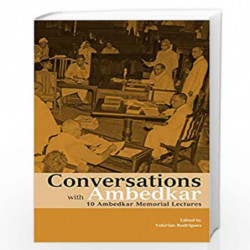 Conversations with Ambedkar  10 Ambedkar Memorial Lectures by Valerian Rodrigues Book-9788193732953
