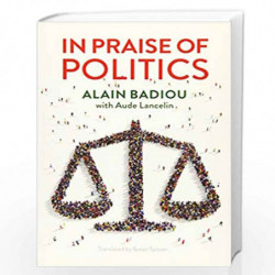 In Praise of Politics by Badiou Book-9781509533688