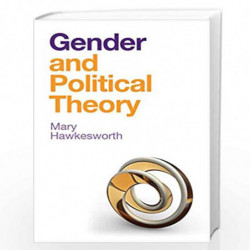Gender and Political Theory: Feminist Reckonings by Hawkesworth Book-9781509525829