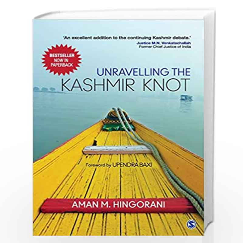 Unravelling the Kashmir Knot by Aman M. Hingorani Book-9789386602817