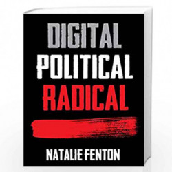 Digital, Political, Radical by Natalie Fenton Book-9780745650876