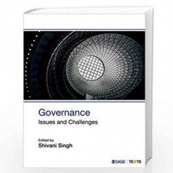 Governance: Issues and Challenges by Shivani Singh Book-9789386042125