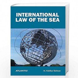 International Law of the Sea by M. Habibur Rahman Book-9788126922741