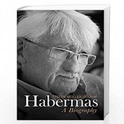 Habermas: A Biography by Stefan Mller-Doohm Book-9780745689067