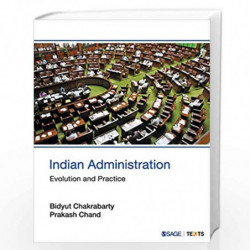 Indian Administration: Evolution and Practice by Bidyut Chakrabarty Book-9789351507338