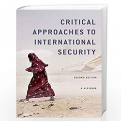 Critical Approaches to International Security by Karin M. Fierke Book-9780745670546