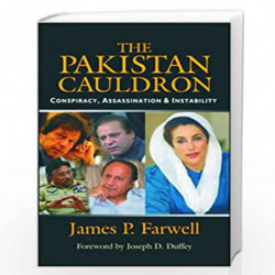 The Pakistan Cauldron by James P. Farwell Book-9788182746015