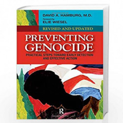 Preventing Genocide: Practical Steps Toward Early Detection and Effective Action by Elie Wiesel
