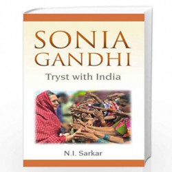 Sonia Gandhi Tryst with India by Nurul Islam Sarkar Book-9788126907441