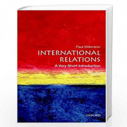 International Relations: A Very Short Introduction (Very Short Introductions) by Paul Wilkinson Book-9780192801579
