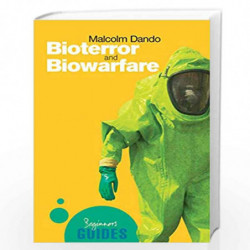 Bioterror and Biowarfare - A Beginner's Guide (Beginner's Guides) by Malcolm Dando Book-9781851684472