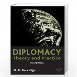 Diplomacy: Theory and Practice by G. R. Berridge Book-9781403993113