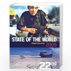 State of the World 2005: Global Security (State of the World (Subtitle)) by Worldwatch Institute Book-9781844071623